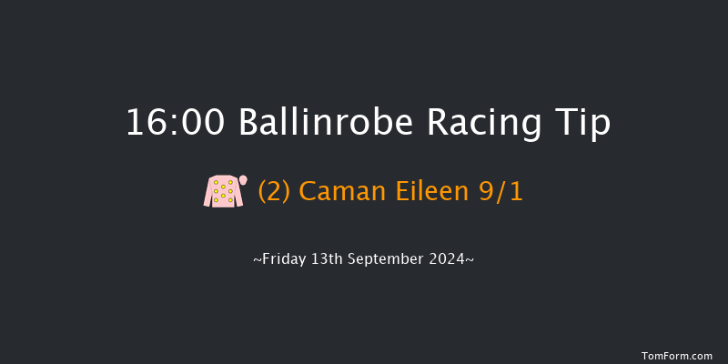 Ballinrobe  16:00 Maiden Hurdle 18f Mon 26th Aug 2024