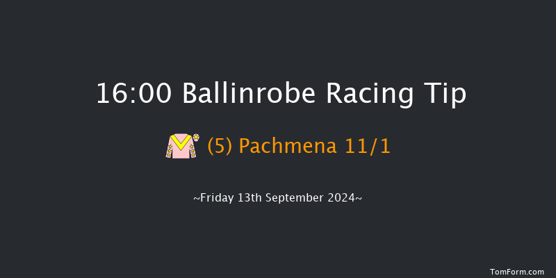 Ballinrobe  16:00 Maiden Hurdle 18f Mon 26th Aug 2024