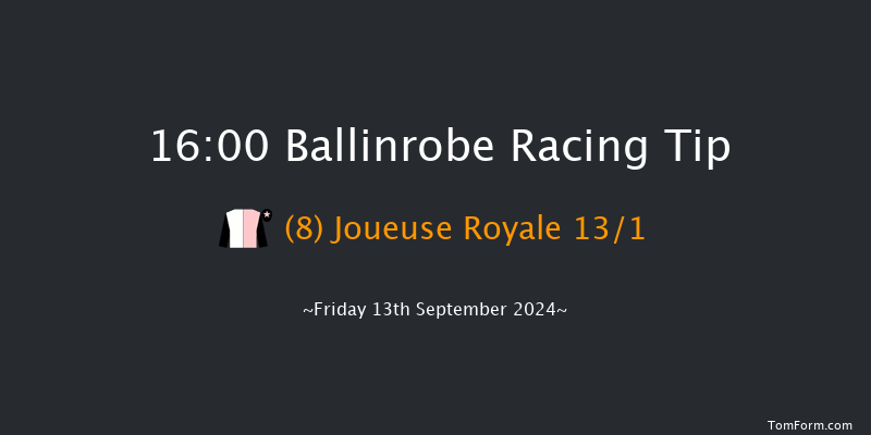 Ballinrobe  16:00 Maiden Hurdle 18f Mon 26th Aug 2024