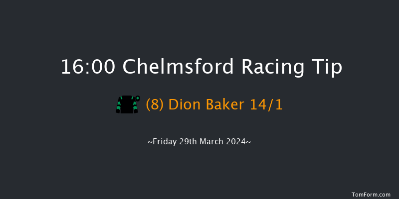 Chelmsford  16:00 Handicap (Class 6) 7f Thu 14th Mar 2024