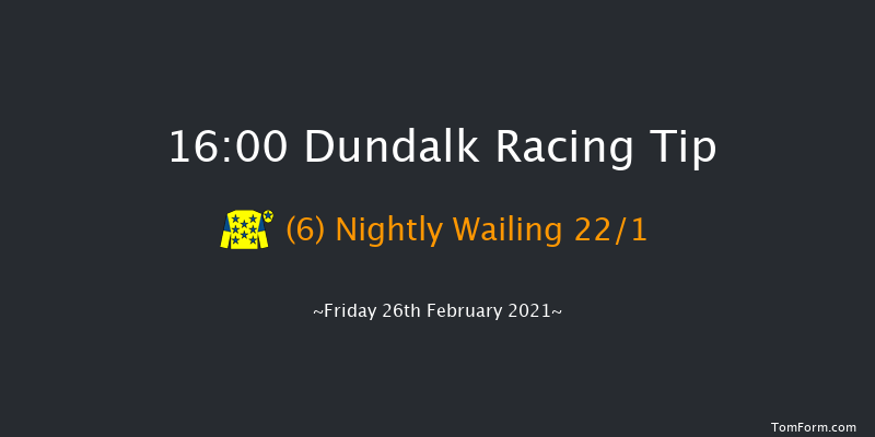 DundalkStadium.com Apprentice Handicap (45-65) Dundalk 16:00 Handicap 12f Fri 19th Feb 2021