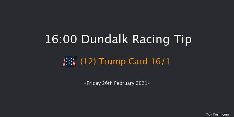 DundalkStadium.com Apprentice Handicap (45-65) Dundalk 16:00 Handicap 12f Fri 19th Feb 2021