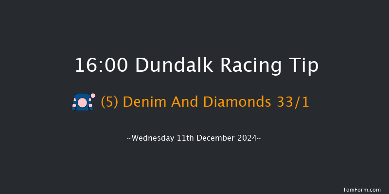 Dundalk  16:00 Maiden 8f Fri 6th Dec 2024