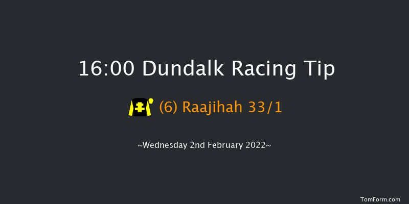 Dundalk 16:00 Handicap 7f Fri 28th Jan 2022