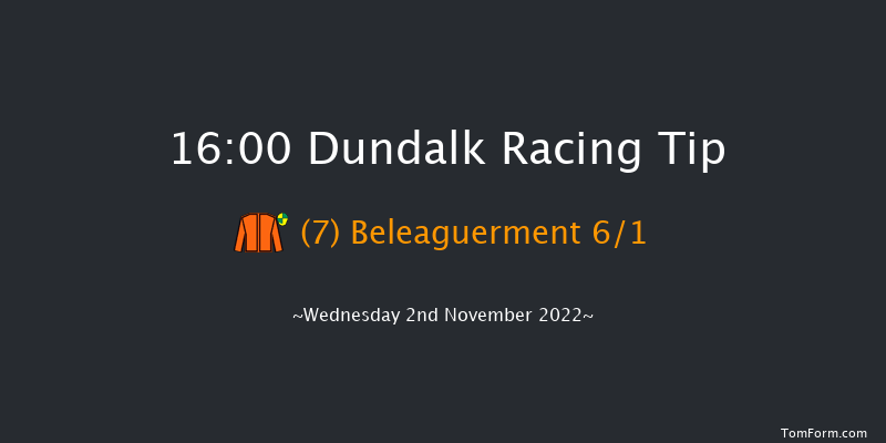 Dundalk 16:00 Handicap 7f Fri 28th Oct 2022