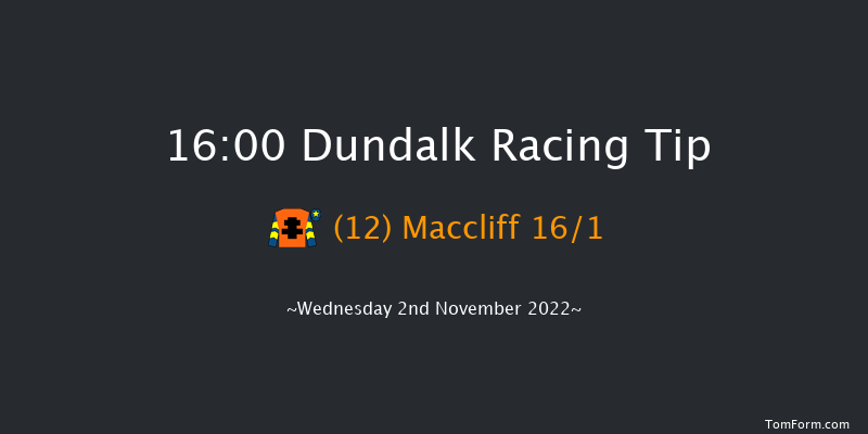 Dundalk 16:00 Handicap 7f Fri 28th Oct 2022