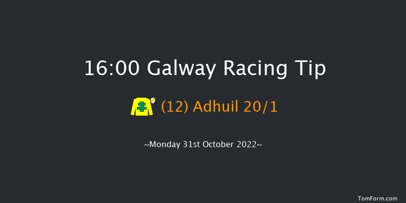 Galway 16:00 Handicap 12f Sun 30th Oct 2022