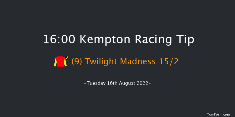 Kempton 16:00 Handicap (Class 4) 6f Mon 8th Aug 2022