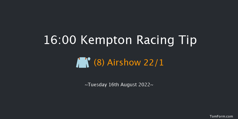 Kempton 16:00 Handicap (Class 4) 6f Mon 8th Aug 2022