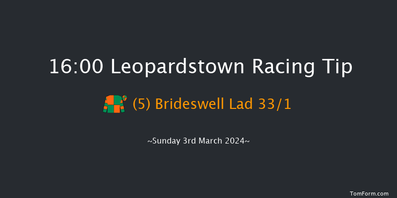 Leopardstown  16:00 Handicap Chase 22f Sun 4th Feb 2024