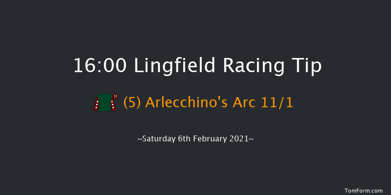 Heed Your Hunch At Betway Handicap Lingfield 16:00 Handicap (Class 6) 13f Fri 5th Feb 2021