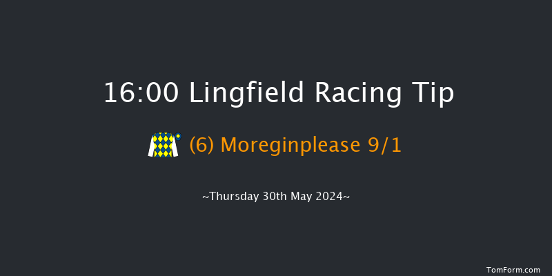 Lingfield  16:00 Handicap (Class 6) 6f Tue 28th May 2024