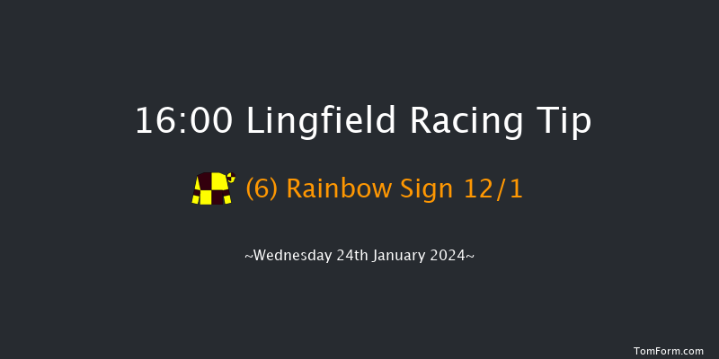 Lingfield  16:00 Stakes
(Class 6) 10f Thu 4th Jan 2024