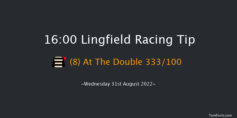 Lingfield 16:00 Handicap (Class 6) 16f Wed 24th Aug 2022