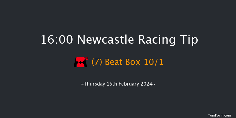 Newcastle  16:00 Handicap Hurdle (Class 4)
17f Tue 13th Feb 2024