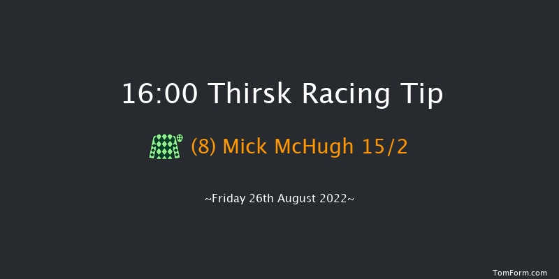 Thirsk 16:00 Handicap (Class 6) 8f Fri 5th Aug 2022