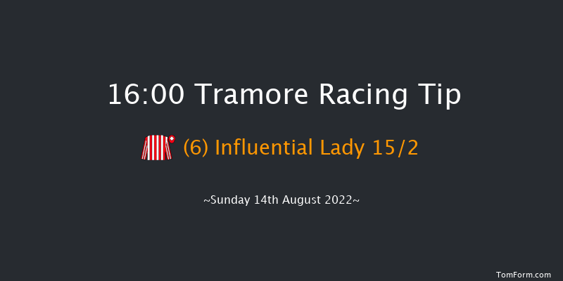 Tramore 16:00 Maiden Chase 22f Sat 13th Aug 2022