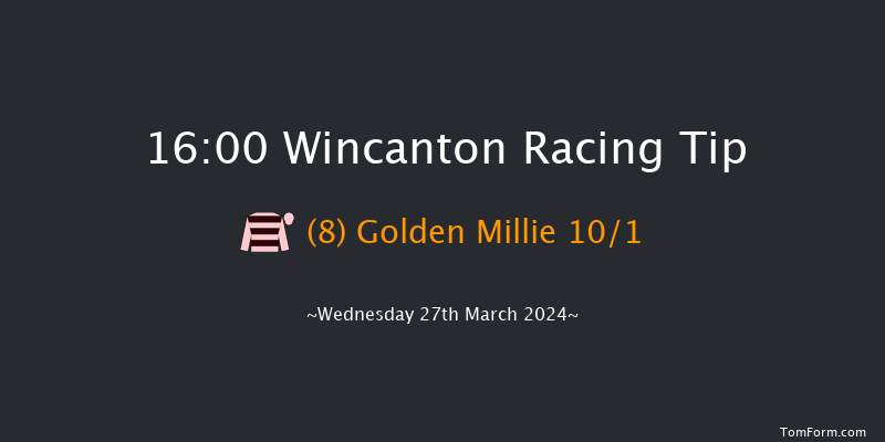 Wincanton  16:00
Maiden Hurdle (Class 4) 15f Thu 7th Mar 2024