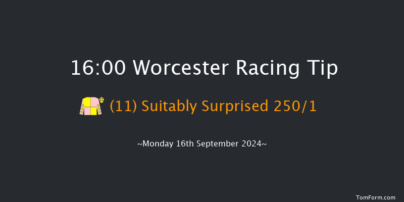 Worcester  16:00 Maiden Hurdle (Class 4) 16f  Wed 11th Sep 2024