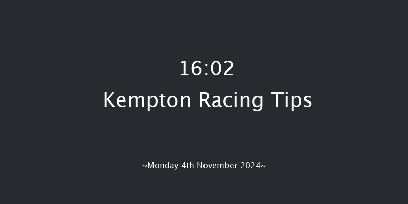 Kempton  16:02 Handicap (Class 5) 7f Wed 30th Oct 2024