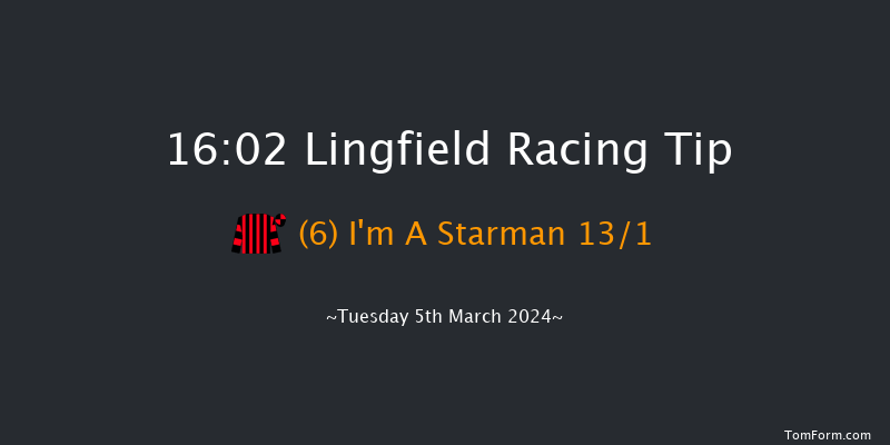 Lingfield  16:02 Handicap
Hurdle (Class 4) 23f Fri 1st Mar 2024