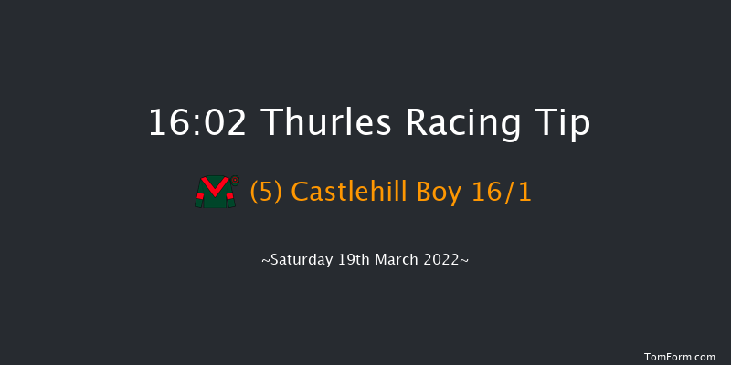 Thurles 16:02 Maiden Hurdle 16f Thu 10th Mar 2022