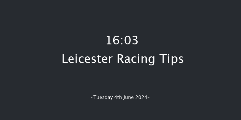 Leicester  16:03 Handicap (Class 4) 12f Tue 28th May 2024