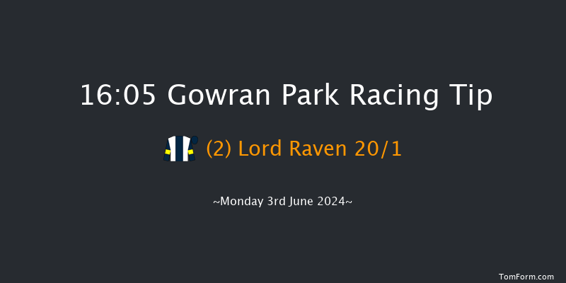 Gowran Park  16:05 Maiden 9.5f Wed 22nd May 2024