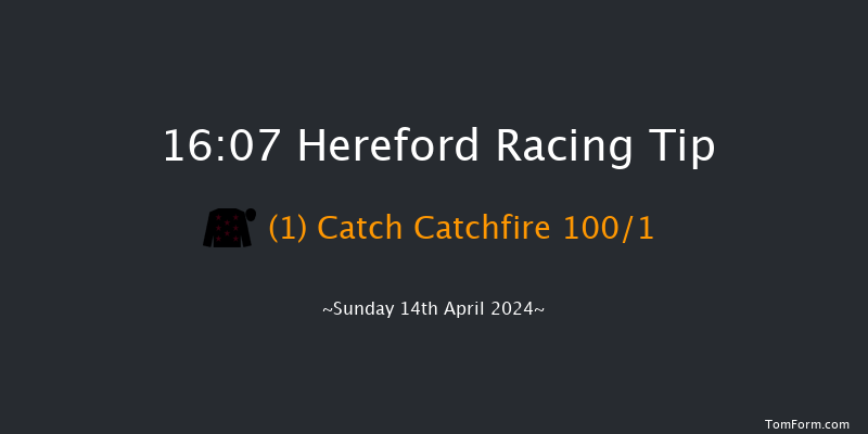 Hereford  16:07 Maiden Hurdle
(Class 4) 20f Tue 9th Apr 2024