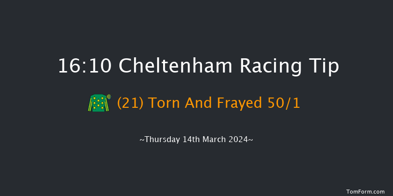 Cheltenham  16:10 Handicap Chase (Class 1)
21f Wed 13th Mar 2024