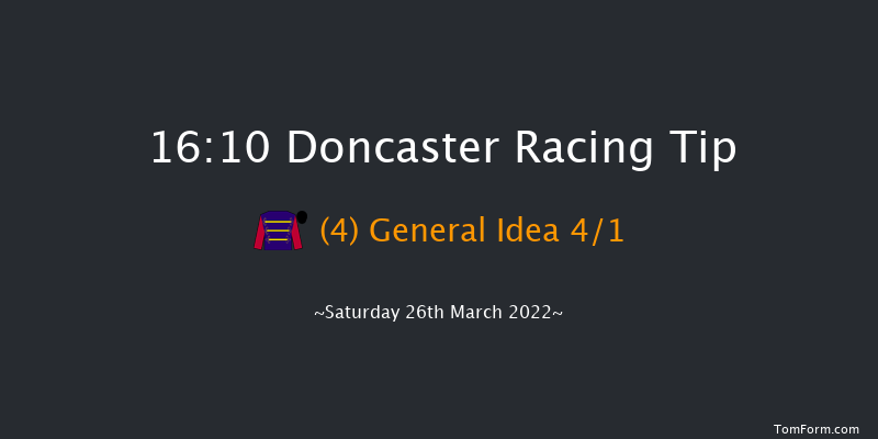 Doncaster 16:10 Maiden (Class 5) 10f Fri 18th Mar 2022