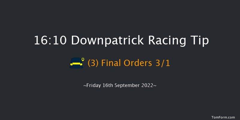 Downpatrick 16:10 Maiden Chase 18f Mon 29th Aug 2022