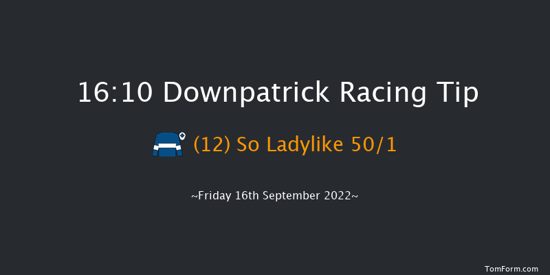 Downpatrick 16:10 Maiden Chase 18f Mon 29th Aug 2022