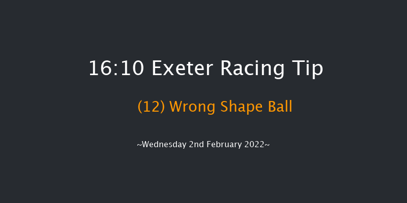 Exeter 16:10 Maiden Hurdle (Class 4) 22f Tue 18th Jan 2022