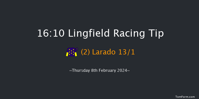 Lingfield  16:10 Handicap (Class 4) 8f Mon 5th Feb 2024