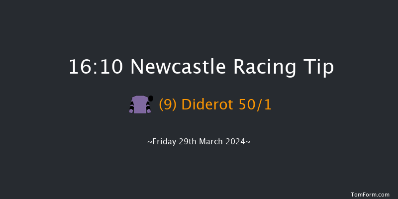 Newcastle  16:10 Handicap (Class 2) 10f Tue 26th Mar 2024