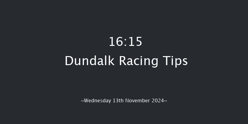 Dundalk  16:15 Handicap 7f  Fri 8th Nov 2024