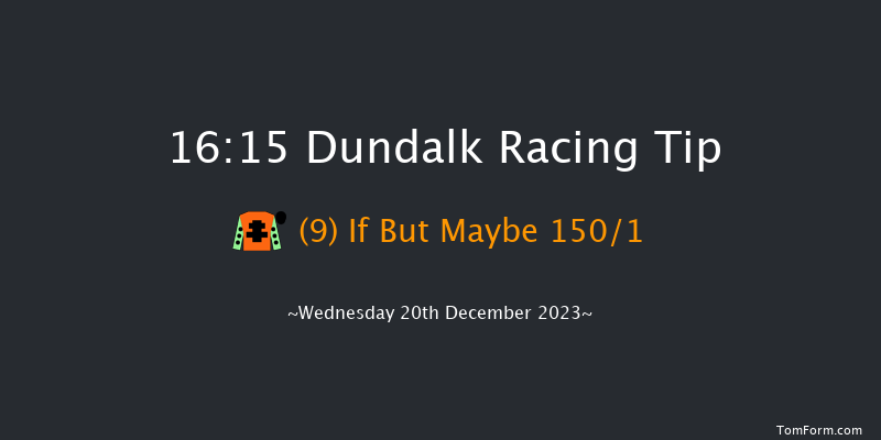 Dundalk 16:15 Handicap 5f Fri 15th Dec 2023