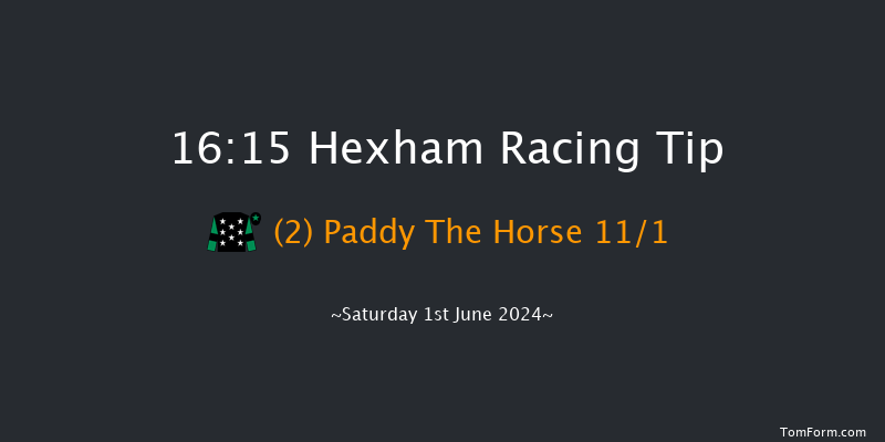 Hexham  16:15 Handicap Hurdle (Class 4) 16f Tue 21st May 2024