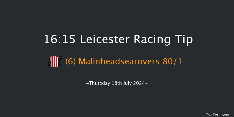 Leicester  16:15 Stakes (Class 6) 6f Sat 6th Jul 2024