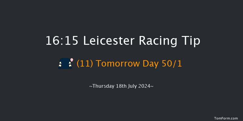 Leicester  16:15 Stakes (Class 6) 6f Sat 6th Jul 2024