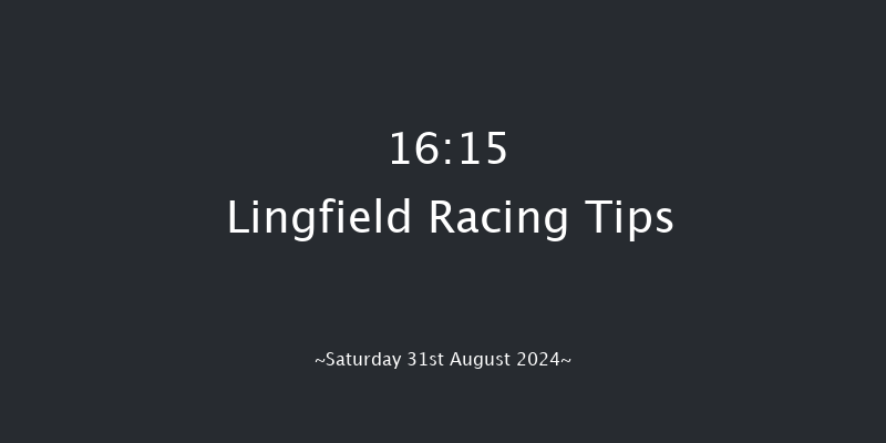 Lingfield  16:15 Handicap (Class 6) 8f Tue 27th Aug 2024