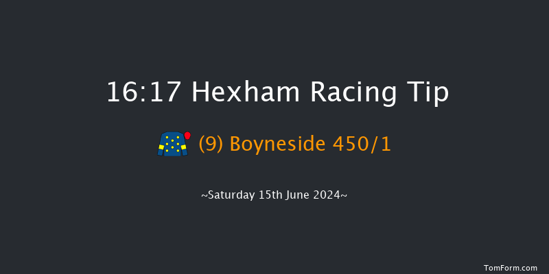 Hexham  16:17 Handicap Hurdle (Class 5) 16f Sat 1st Jun 2024