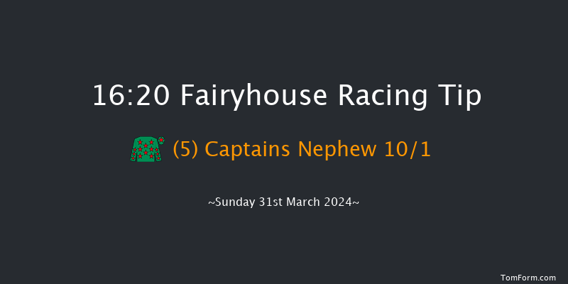 Fairyhouse  16:20 Handicap Chase 17f Sat 30th Mar 2024