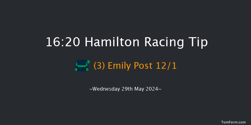 Hamilton  16:20 Handicap (Class 4) 6f Fri 17th May 2024