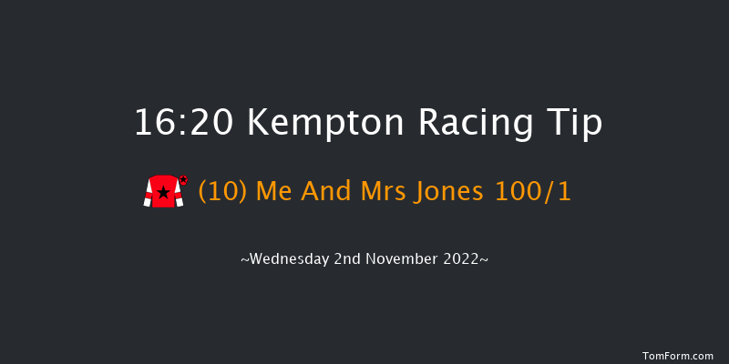 Kempton 16:20 Handicap (Class 6) 7f Mon 31st Oct 2022