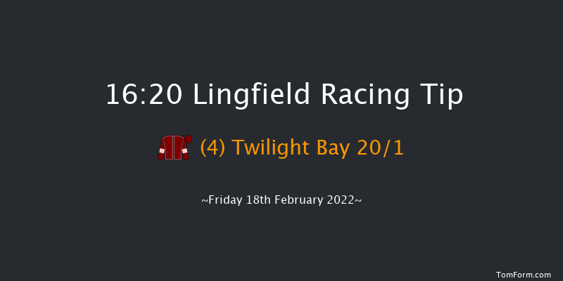 Lingfield 16:20 Handicap (Class 6) 6f Tue 15th Feb 2022