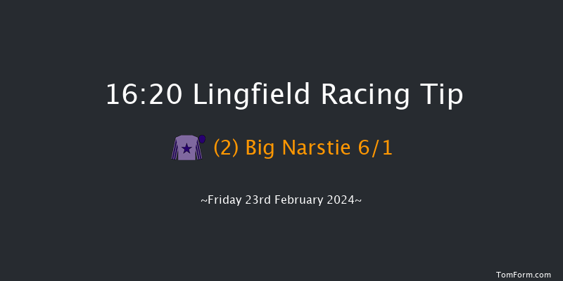 Lingfield  16:20 Handicap
(Class 6) 8f Thu 22nd Feb 2024