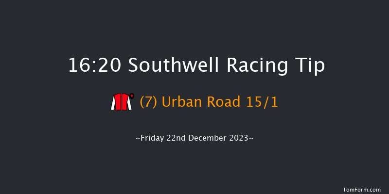 Southwell 16:20 Handicap (Class 6) 8f Thu 21st Dec 2023