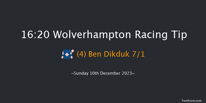 Wolverhampton 16:20 Handicap (Class 6) 6f Sat 9th Dec 2023